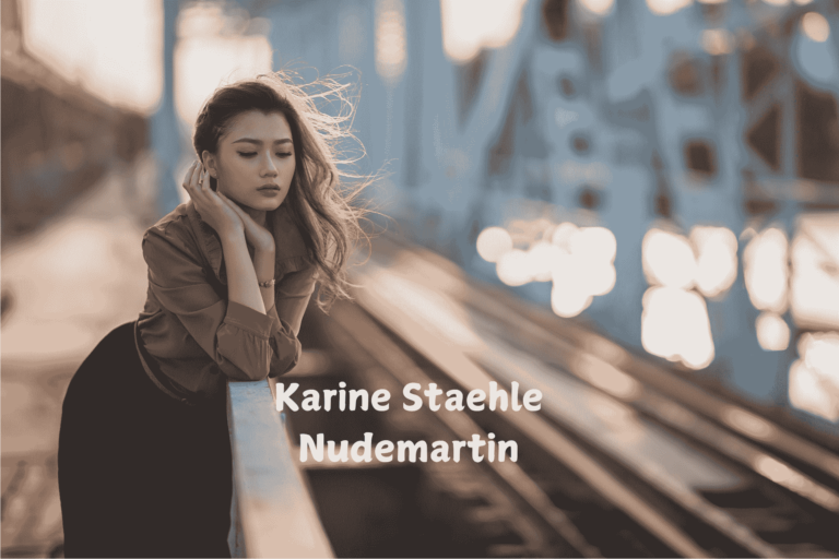 Everything About Karine Staehle Nudemartin