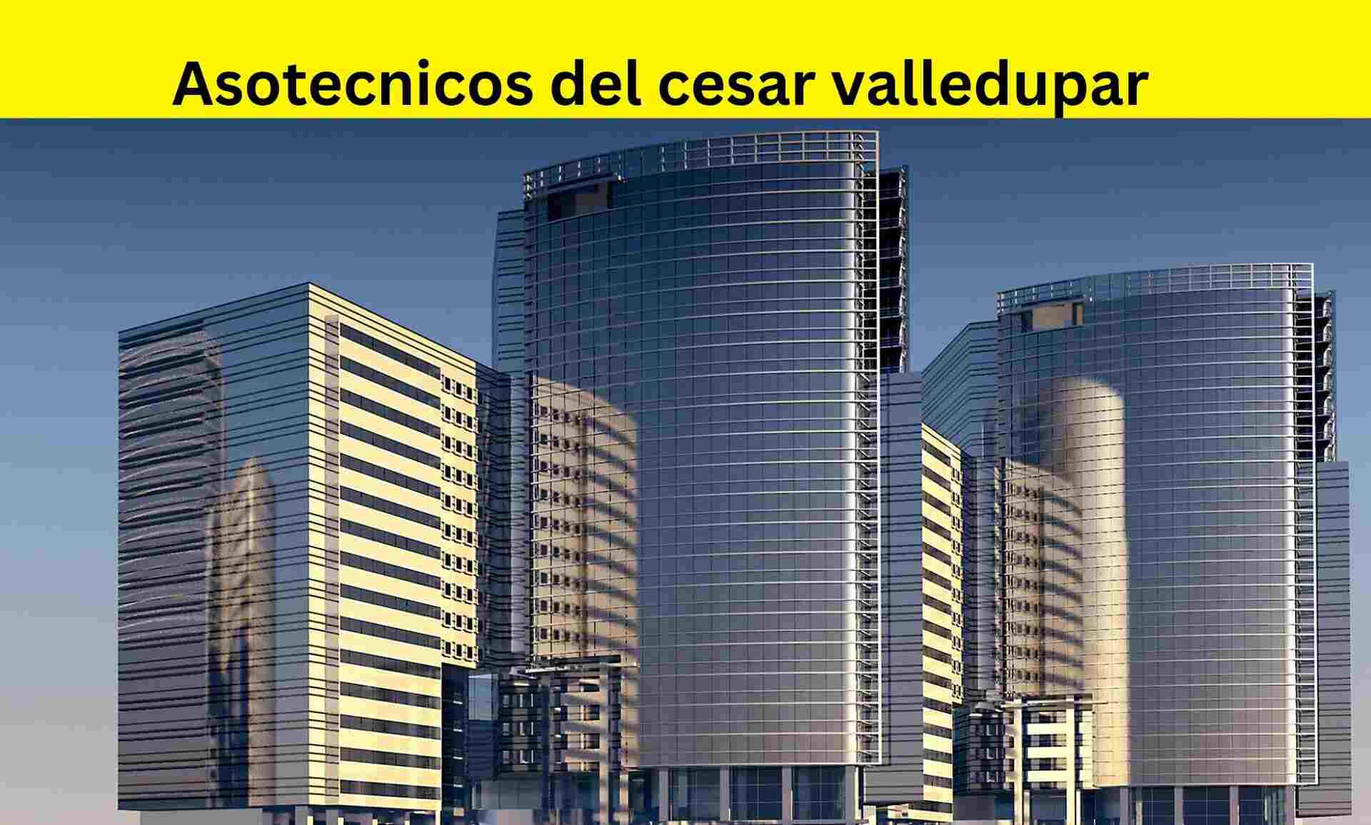 Asotecnicos del cesar valledupar