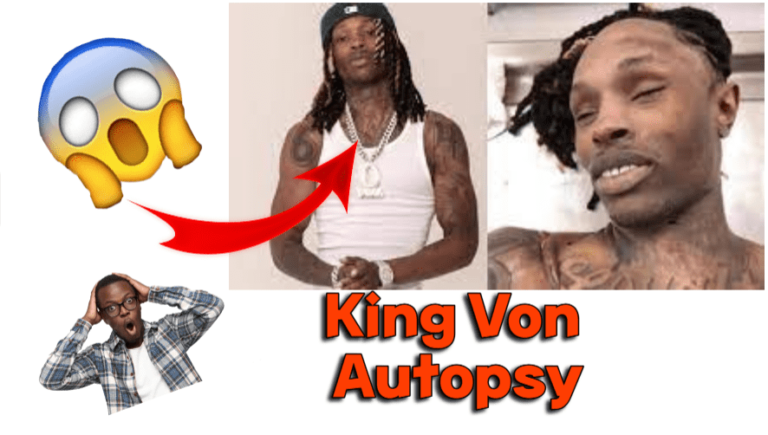 King Von Autopsy